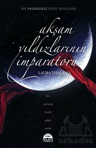 Akşam Yıldızlarının İmparatoru - 1
