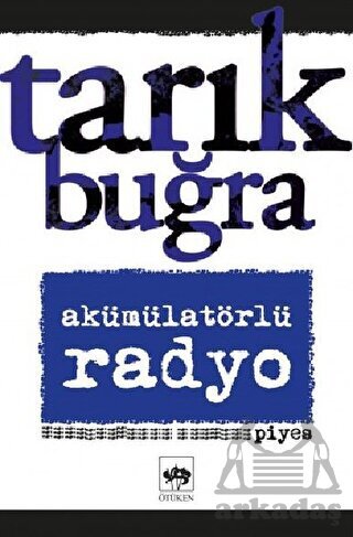 Akümülatörlü Radyo - Ötüken Neşriyat