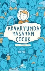 Akvaryumda Yaşayan Çocuk - 1