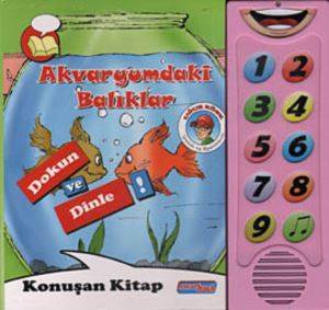 Akvaryumdaki Balıklar - Dokun Ve Dinle; Konuşan Sesli Kitaplar - 1