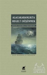Alacakaranlıkta Hegel’İ Düşünmek - Ayrıntı Yayınları