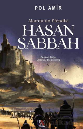 Alamut'un Efendisi- Hasan Sabbah - Panama Yayıncılık