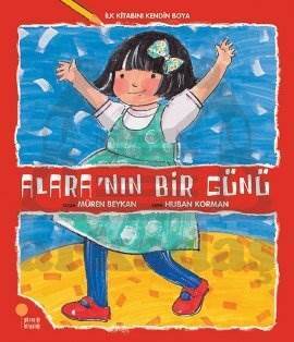 Alara'nın Bir Günü - Günışığı Kitaplığı