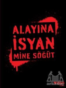 Alayına İsyan - 1