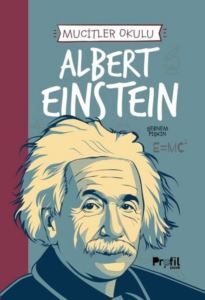 Albert Einstein - Mucitler Okulu - Profil Çocuk
