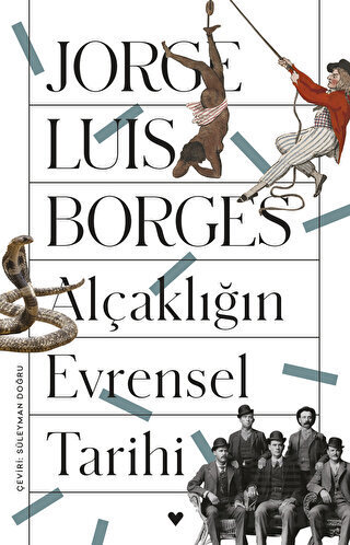 Alçaklığın Evrensel Tarihi - Can Yayınları