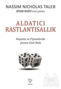 Aldatıcı Rastlantısallık - Varlık Yayınları