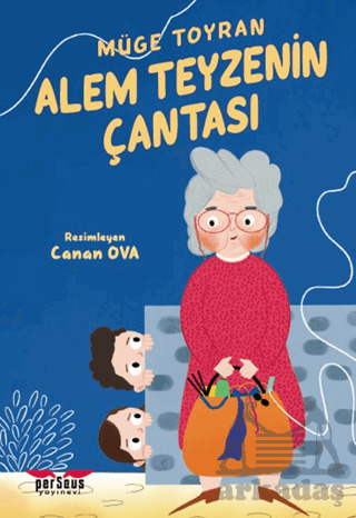 Alem Teyzenin Çantası - 2