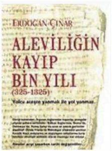 Aleviliğin Kayıp Bin Yılı - Kalkedon Yayıncılık