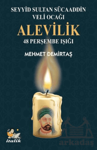 Alevilik 48 Perşembe Işığı - İtalik Yayınevi