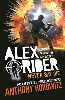Alex Rider 11: Never Say Die - Walker Books