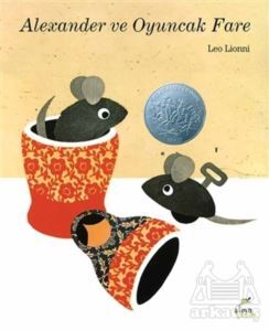 Alexander Ve Oyuncak Fare - Elma Çocuk