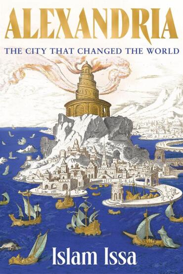 Alexandria
The City That Changed the World - Sceptre