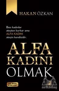 Alfa Kadını Olmak - 1