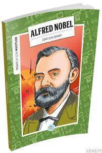 Alfred Nobel (Mucitler) - Maviçatı Yayınları