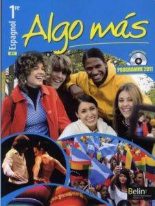 Algo Mas 1Ere / B1 - Belin Publishing