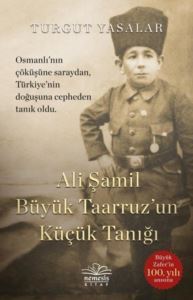 Ali Şamil Büyük Taarruz'un Küçük Tanığı - 1