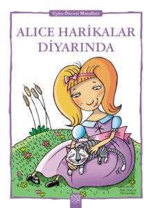 Alice Harikalar Diyarında - 1001 Çiçek Kitaplar