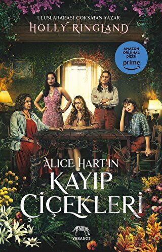 Alice Hart'ın Kayıp Çiçekleri - 1