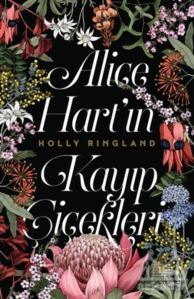 Alice Hart’In Kayıp Çiçekleri - Yabancı Yayınevi