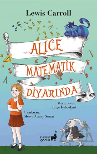Alice Matematik Diyarında - Everest Çocuk
