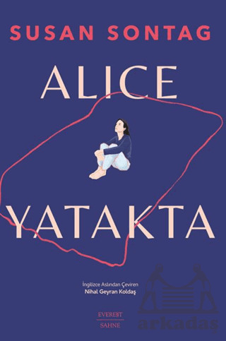 Alice Yatakta - Everest Yayınları