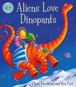 Aliens Love Dinopants - Simon & Schuster Children’s