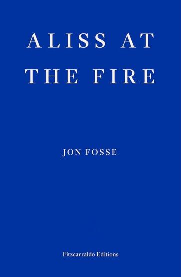 Aliss at the Fire - Fitzcarraldo Editions