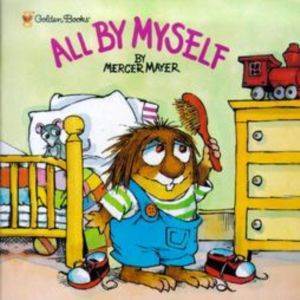 All by Myself (Little Critter) - Random House USA