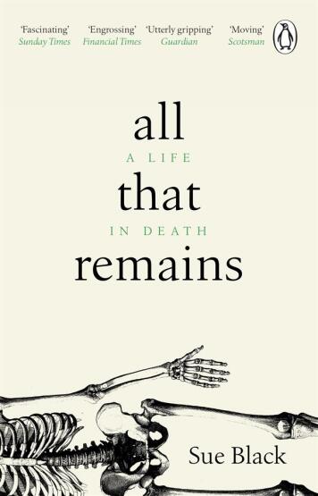 All That Remains: A Life In Death - Transworld Publishers