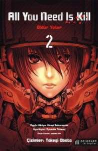 All You Need Is Kill Öldür Yeter 2 - Akılçelen Kitaplar