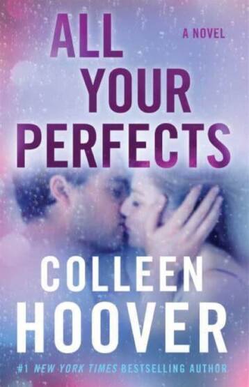 All Your Perfects A Novel - Atria Books