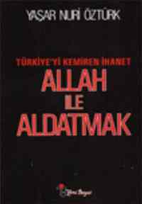 Allah İle Aldatmak; Türkiyeyi Kemiren İhanet - 1