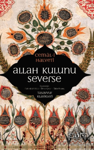 Allah Kulunu Severse - Sufi Kitap