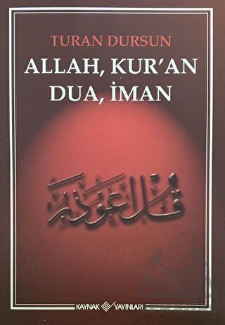 Allah, Kur'an, Dua, İman - 1