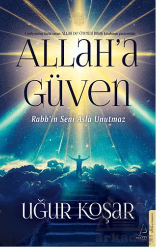 Allah’A Güven - Destek Yayınları