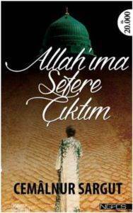 Allahıma Sefere Çıktım - 1