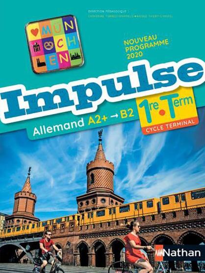 Allemand 1re Tle A2+ B2 Impulse - 1