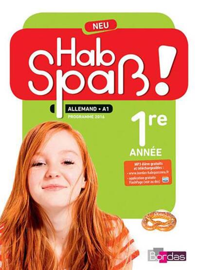 Allemand 5e cycle 4 LV2/A1 Hab Spass ! - Livre élève Edition 2016 - Bordas Publishing
