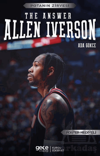 Allen Iverson – The Answer - Gece Kitaplığı