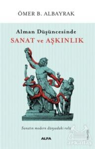 Alman Düşüncesinde Sanat Ve Aşkınlık - 1