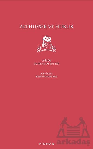Althusser Ve Hukuk - Pinhan Yayıncılık