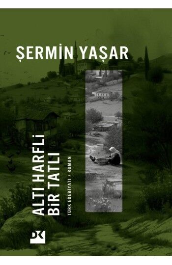 Altı Harfli Bir Tatlı - Doğan Kitap