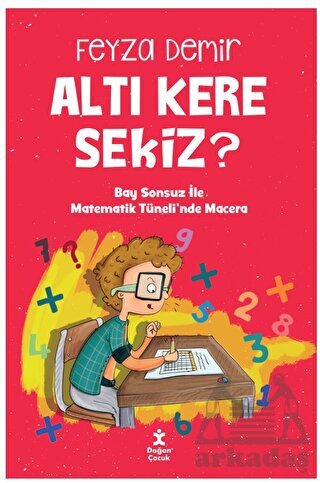 Altı Kere Sekiz? - Doğan Çocuk
