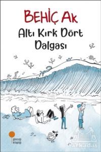 Altı Kırk Dört Dalgası - Günışığı Kitaplığı