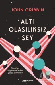 Altı Olasılıksız Şey - Alfa Yayınları