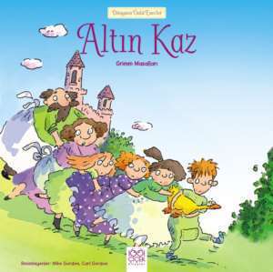 Altın Kaz - 1001 Çiçek Kitaplar