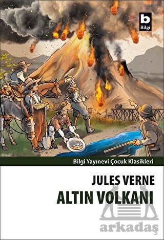 Altın Volkanı - Bilgi Yayınevi