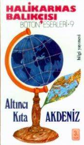 Altıncı Kıta Akdeniz - Bilgi Yayınevi