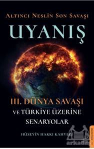 Altıncı Neslin Son Savaşı - Uyanış - Destek Yayınları